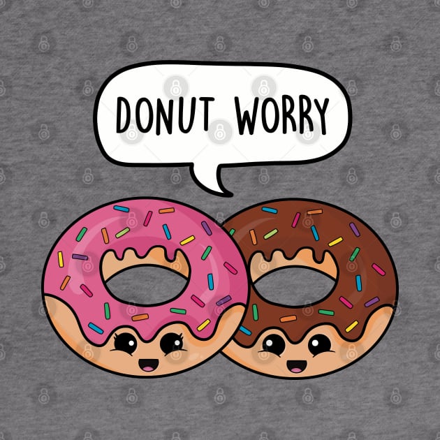 Donut worry by LEFD Designs